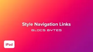How to Style Navigation Links - iPad