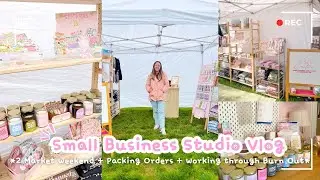 2 Markets in 1 Weekend + Packing Orders + Small Biz Burn Out | Studio Vlog 059 | Small Business Vlog