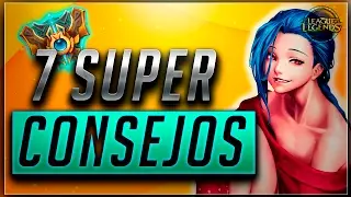¡7 SÚPER CONSEJOS PARA SUBIR DE LIGA! (100% Asegurado!)  - (League of Legends)