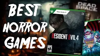 My Top Horror Games for Xbox