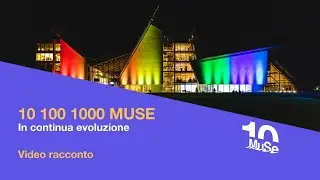 10 100 1000 MUSE - In continua evoluzione
