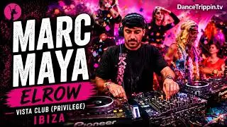 Marc Maya | Elrow, Vista Club (Privilege) | Ibiza
