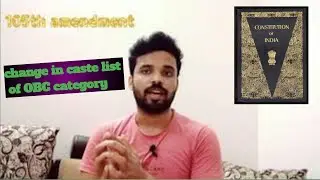 105th amendment for OBC || who will prepare list of caste for OBC