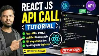 React JS API Call Tutorial | Fetch API in React JS using useEffect (Beginner Project)