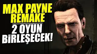 MAX PAYNE REMAKE: İLK İKİ OYUN BİRLEŞİYOR!