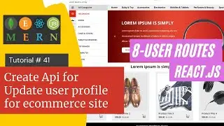 React js Tutorial # 41 | Create Api |How to Update User Profile for ecommerce site