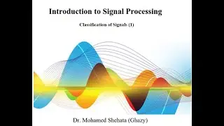 Lecture 1 Signal Classification 1