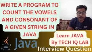 WAP To Count The Vowels And Consonant Of A Gievn String In Java #java #javaprogramming