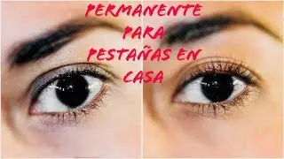Permanente de pestanas en casa! Eyelash perm English subs!!!