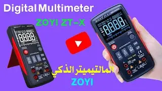 Reviewing of ZOYI ZT X Digital Multimeter 9999 Counts المالتيميتر الذكي ذووي UPDATED 2023