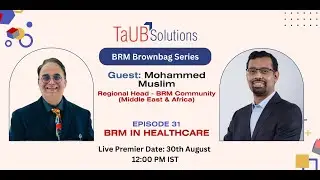 BRM Brown Bag - Episode 31 with Mohammed Muslim, Regional Head Middle East & Africa #BRM #community