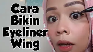 Tutorial Bikin Eyeliner pemula pakai Eyeliner Spidol