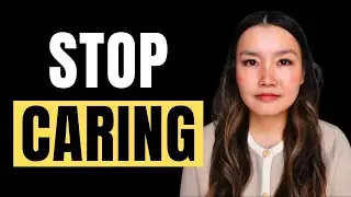 stop caring about what others think