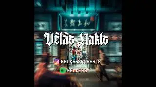 Felkers - Vēlās Nakts (2023)