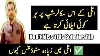 DON'T MISS THESE ITALIAN SCHOLARSHIP | HOW TO STUDY IN ITALY FOR FREE