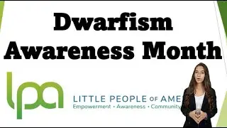 Dwarfism Awareness Month