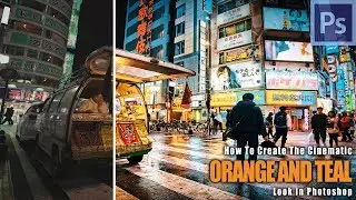 How To Create The Orange and Teal Effect in Photoshop | Photoshop Tutorial