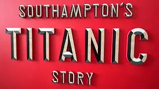 Southampton‘s Titanic Story ⚓️ SeaCity Museum