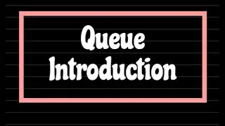 18.Queue To Intro| Data Structures | Vamsi | RVIT
