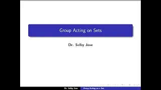 Group Theory Lecture 1: Group Action on Sets