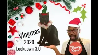 Lockdown Vlogmas 2020