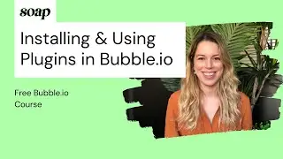 How to Install and Use Plugins in Bubble.io?