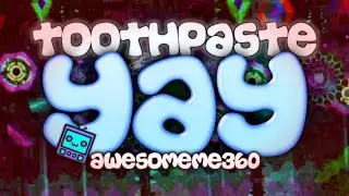 "toothpaste YAY" (Demon) by awesomeme360 | Geometry Dash 2.2