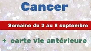 Cancer semaine du 2 au 8 septembre