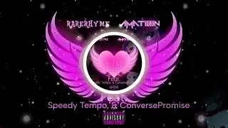 RareRhyme & Amation - My Light, Pt. 2 (feat. Speedy Tempo & ConversePromise) [Explicit]