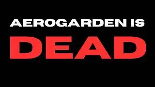 AeroGarden SHUTS DOWN? What This Means for Indoor Gardeners
