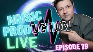 Music Production Live Episode 79 - finishing a rock track