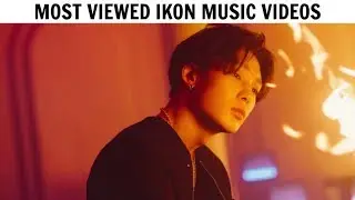 [TOP 20] Most Viewed IKON Music Videos | March 2019