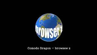 Comodo Dragon - browsew z