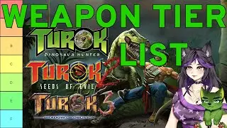 Turok Trilogy Weapon Tier List