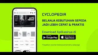 Download Aplikasi Cyclopedia! Penuhi Kebutuhan Sepedamu Jadi Lebih Mudah & Praktis.