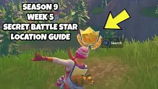 Fortnite Season 9 Week 5 Secret Battle Star Location Guide