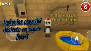 todos los osos del desierto en super beard