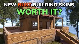 New Rust Building Skins, Worth It?