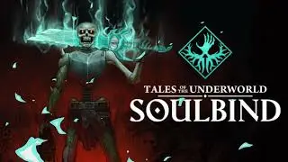 Announce "Soulbind: Tales Of The Underworld"
