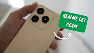 Google Camera For Realme C61 | Gcam for Reslme C61