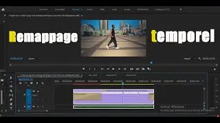 REMAPPAGE TEMPOREL sur PREMIERE PRO (RALENTI ACCÉLÉRÉ)