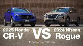 2024 Nissan Rogue vs 2025 Honda CR-V | Comparison and Review