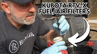 Kubota RTV-X1140 Won't Stay Running | Fuel Filter | Air Filter | RTVX Series