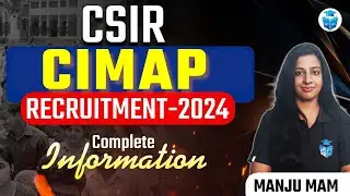 CSIR CIMAP Recruitment 2024 | CSIR CIMAP New Vacancy 2024 Complete Details | Manju Mam