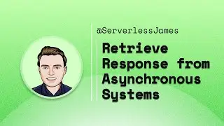 Retrieve Responses from an Asynchronous API