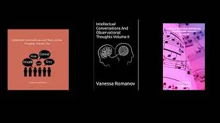 Book Trailer For Intellectual Conversations & Observational Thoughts Series - Volumes 1-3 (2024)