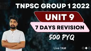 TNPSC Group 1 2022 - 7 Days Saravedi Plan | Unit 9 - Test 1 | 500 PYQs |  Nirmal