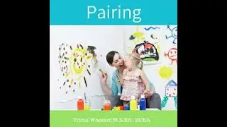 Pairing/Rapport Building In Autism
