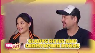 Push Bets Teaser: Gladys Reyes and Christopher Roxas
