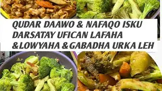 QUDAR NAFAQO AH LAFAHA UFICAN ه CAABUUQYADA LOWYAHA GALA & DADKA MACAANKA QABA UFICAN VITAMINS KABUX